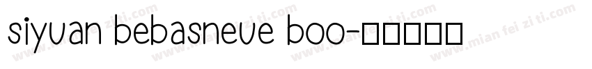 siyuan bebasneue boo字体转换